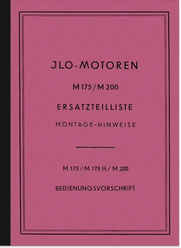 ILO M 175, M 175 H und M 200 Reparaturanleitung Ersatzteilliste Bedienungsanleitung