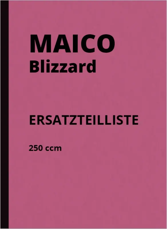 Maico Blizzard 250 ccm Ersatzteilliste