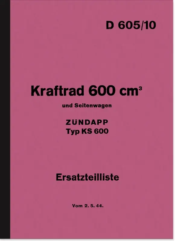 Zündapp KS 600 WH spare parts list spare parts catalog HDV D 605/10 Wehrmacht