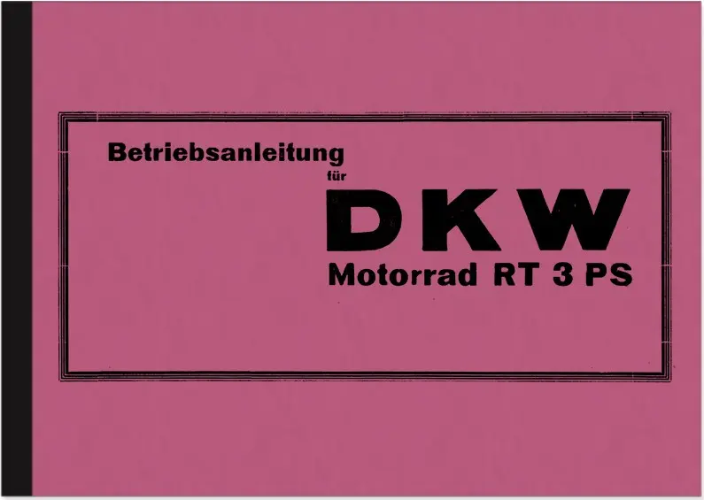 DKW RT 3 PS Bedienungsanleitung 3PS