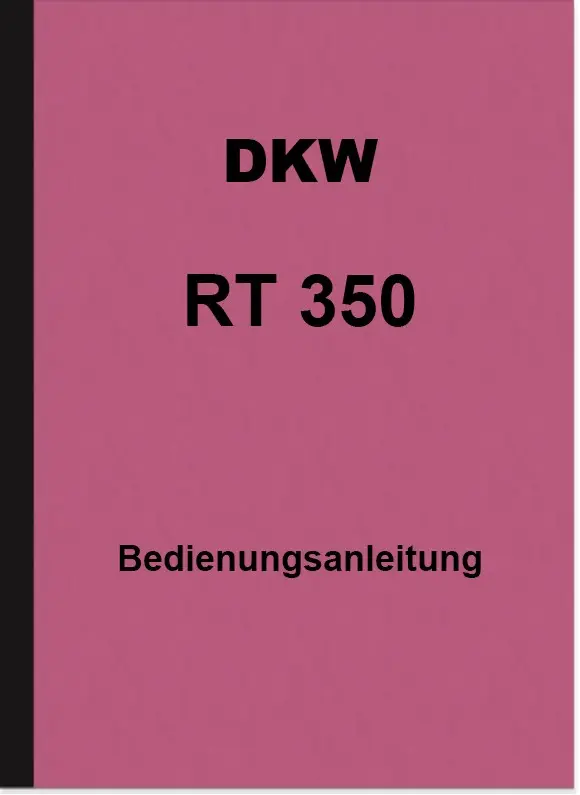 DKW RT 350 und RT 350 S Bedienungsanleitung RT350
