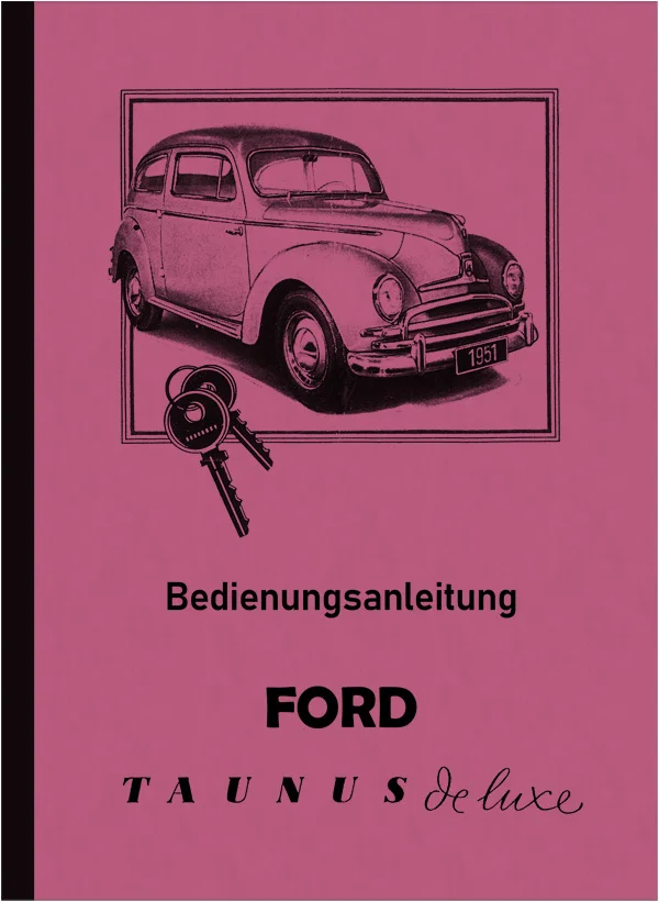 Ford Taunus "De Luxe" 1951 Owner's User Manual