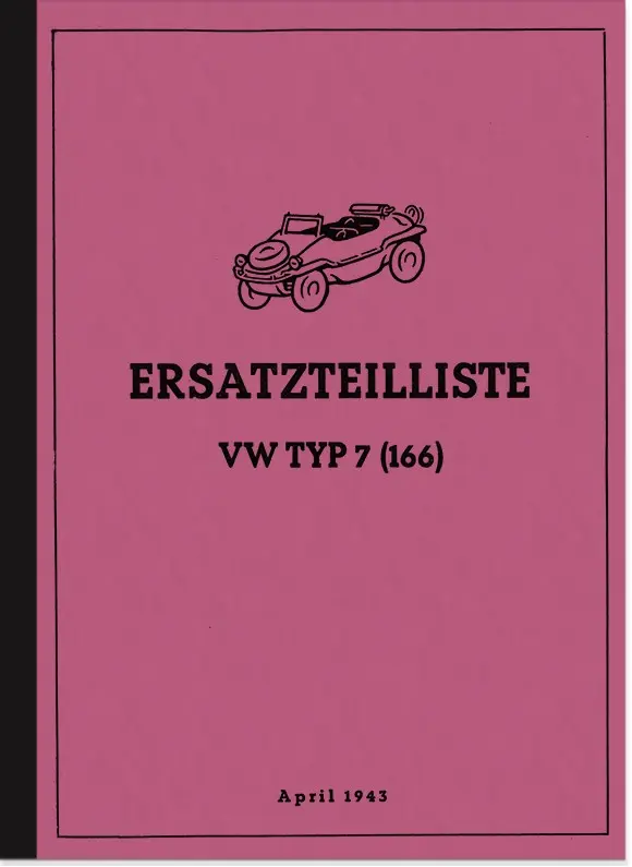 VW Schwimmwagen Typ 166 7 Ersatzteilliste 1943