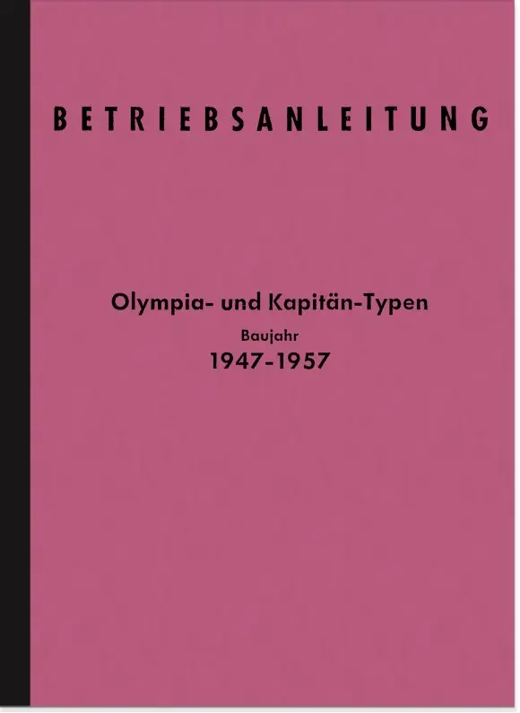 Opel Olympia und Kapitän 1947-1957 Operating Instructions Manual