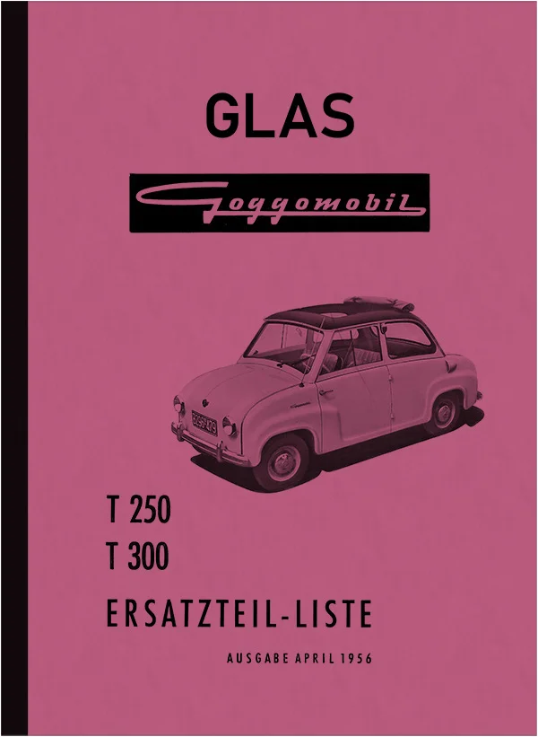 Glas Goggomobil T 250/300 Spare parts list