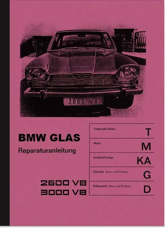 Glass (BMW) 2600 3000 V8 Repair Manual Workshop Manual Assembly Instructions