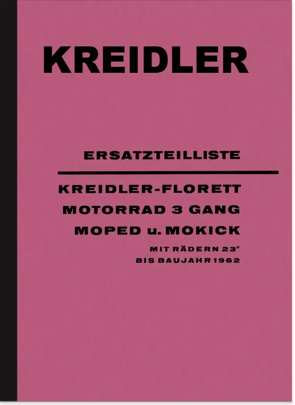 Kreidler Florett 3-Gang bis 1962 Mokick Motorrad Moped Ersatzteilliste