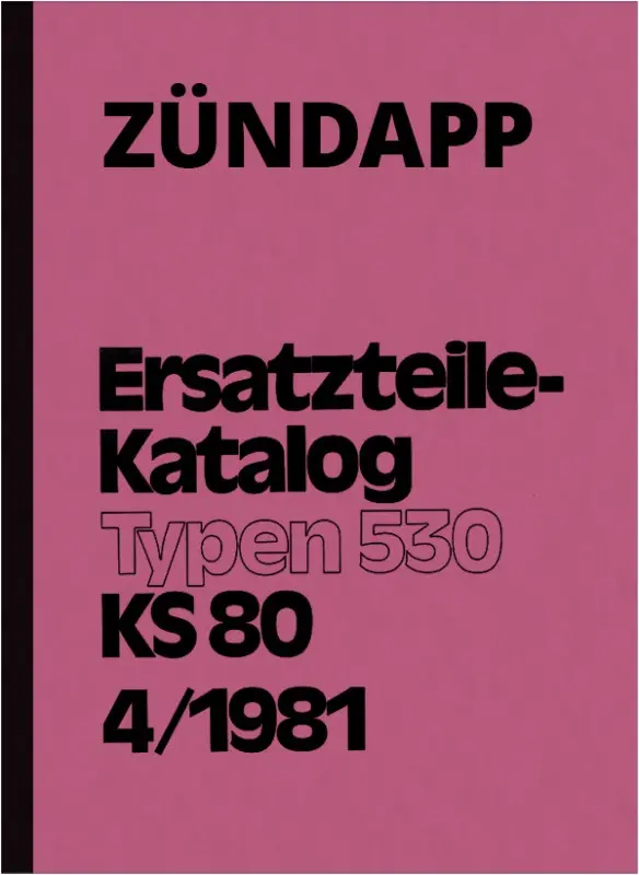 Zündapp KS 80 KS80 530 Touring Ersatzteilliste Teileliste