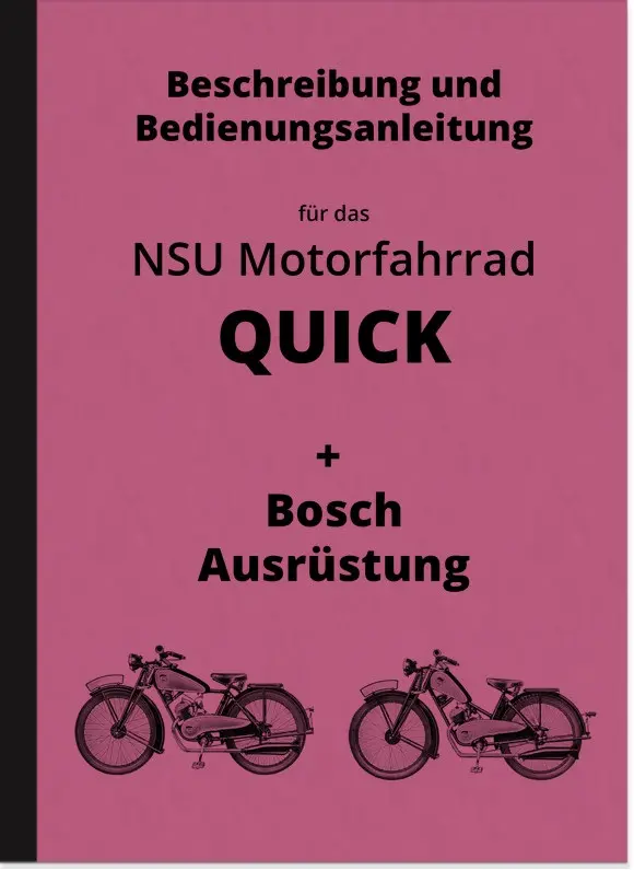 NSU Quick (1st version) Operating Instructions Operating Instructions Manual