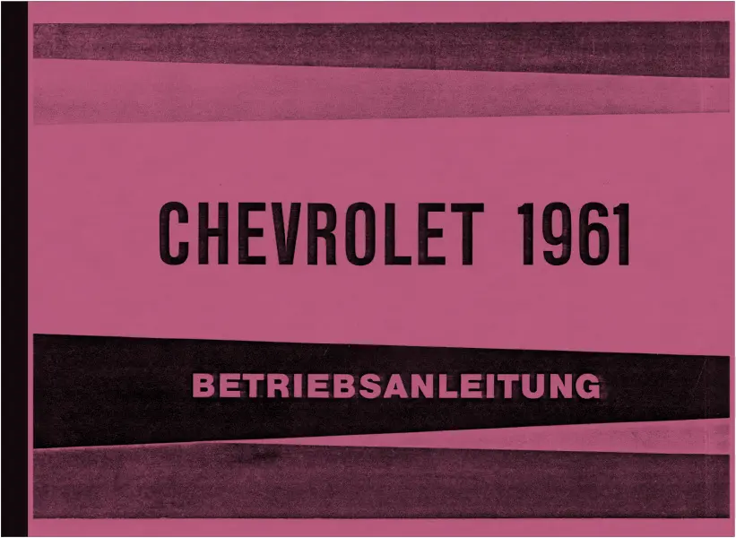 Chevrolet 6- und 8-Zylinder 1961 (Station) Bedienungsanleitung