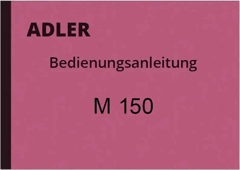Adler M 150 Bedienungsanleitung