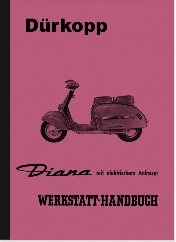 Dürkopp Diana 200 Reparaturanleitung Werkstatthandbuch