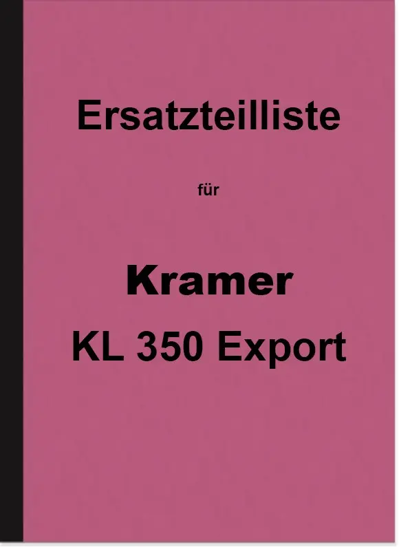 Kramer KL 350 Export spare parts list spare parts catalog parts catalog KL350 tractor
