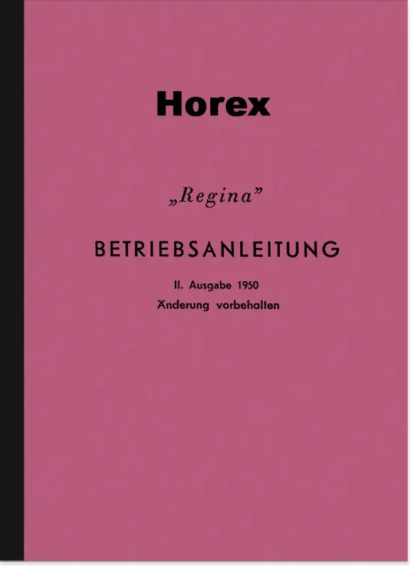 Horex Regina 0 Bedienungsanleitung