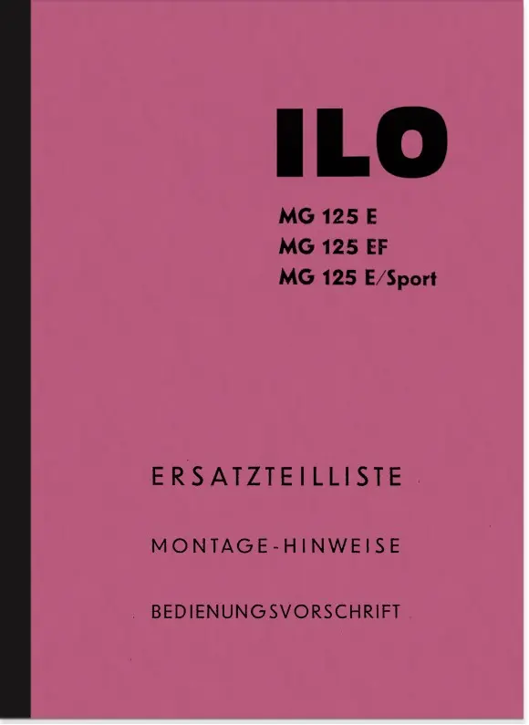 ILO MG 125 E EF E-Sport Ersatzteilliste und Bedienungsanleitung