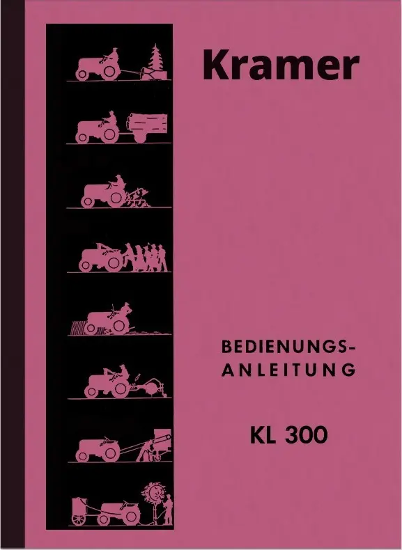 Kramer Diesel Tractor KL 300 Operating Instructions