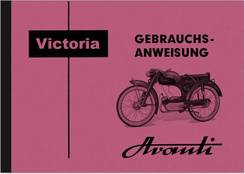 Victoria Avanti SM 52 and SM 51 K Operating Instructions Operating Instructions Manual