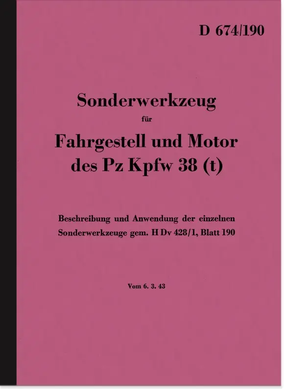 Panzer Kampfwagen Wehrmacht special tool Pz Kpfw 38 (t) D 674/190 Description Service Regulations