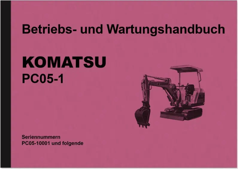 Komatsu PC05-1 Bagger Bedienungsanleitung Wartung