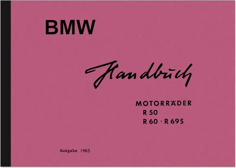 BMW R 50, R 60 und R 69 S Bedienungsanleitung