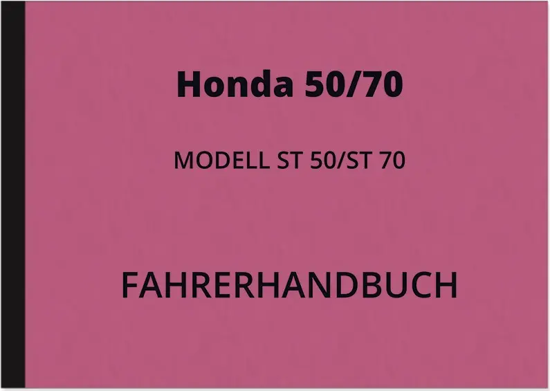 Honda Dax ST 50 70 Operating Manual Operating Manual Manual ST50 ST70