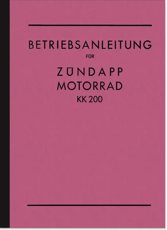 Zündapp KK 200 KK200 1935 1936 Bedienungsanleitung