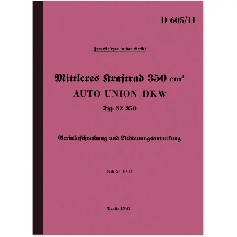 DKW NZ 350 WH NZ350 NZ-350 Operating Manual Manual D605/11 Wehrmacht