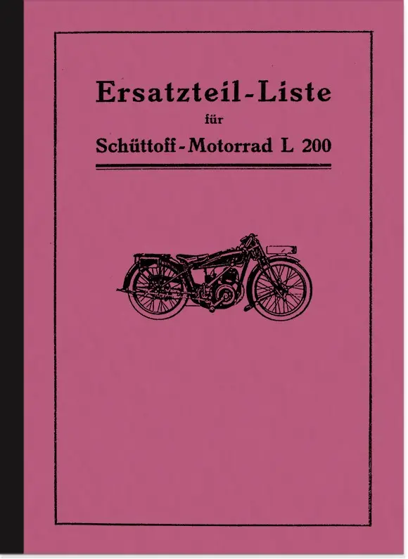 Schüttoff L 200 L200 Motorrad Ersatzteilliste