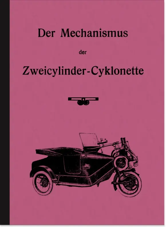Cyklon - Der Mechanismus der Zweizylinder-Cyklonette Beschreibung Anleitung