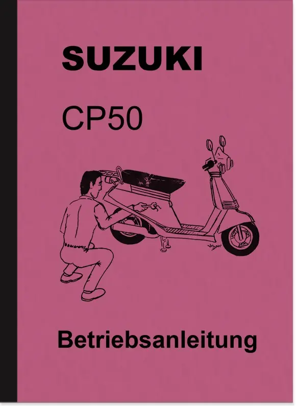 Suzuki CP 50 Motorroller Bedienungsanleitung CP50