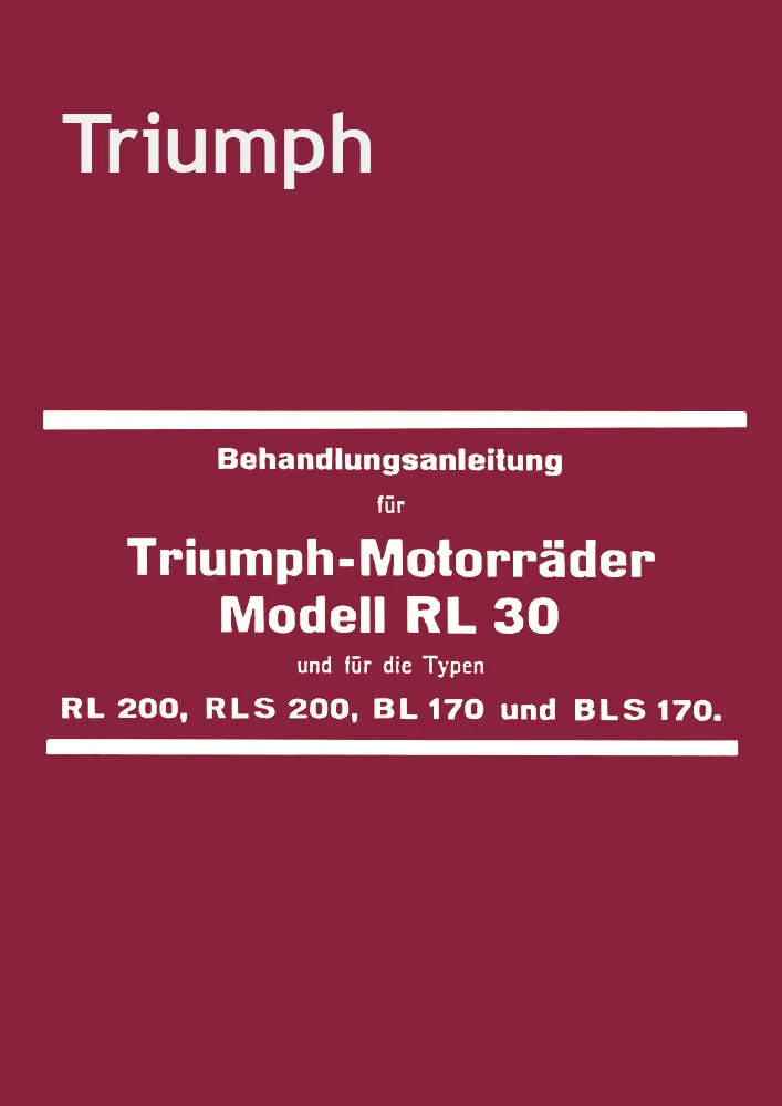 Triumph RL 200, RLS 200, RL 30, BL 170 and BLS 170 User Owner's Manual