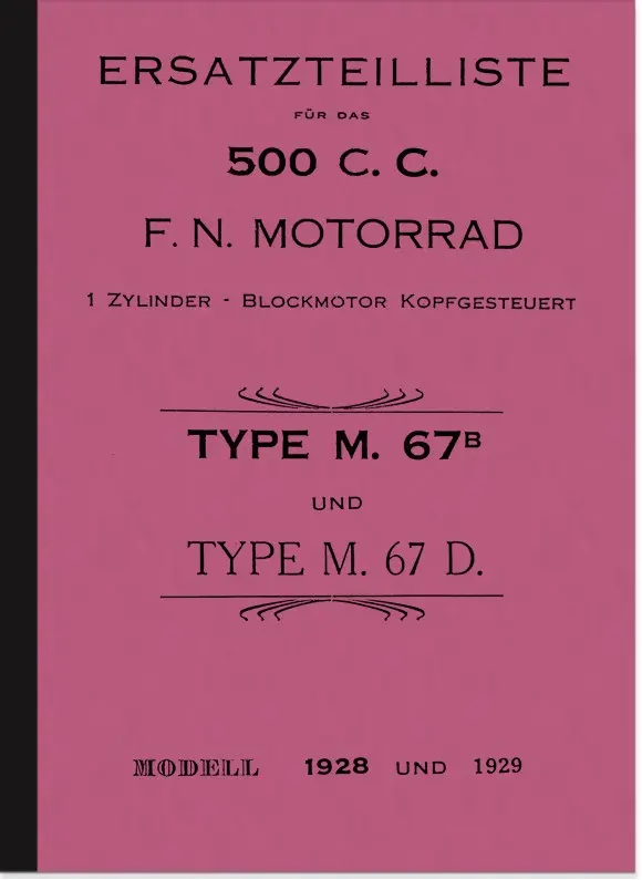 F.N. FN 500 ccm M. 67 B M D OHV 1928/1929 Ersatzteilliste