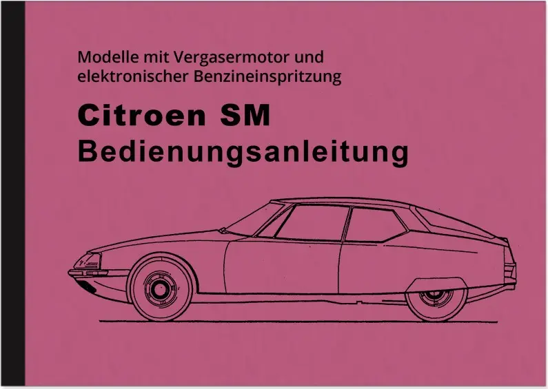 Citroen SM Operating Instructions Operating Instructions Manual