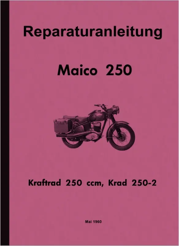 Maico M 250 B Krad 250-2 (Bundeswehr) Reparaturanleitung