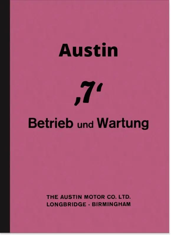 Austin Seven 7 (Limousine/Cabrio) Bedienungsanleitung