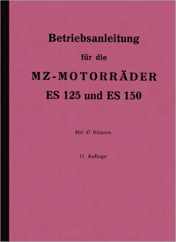 MZ ES 125 and ES 150 Operating Instructions Operating Manual