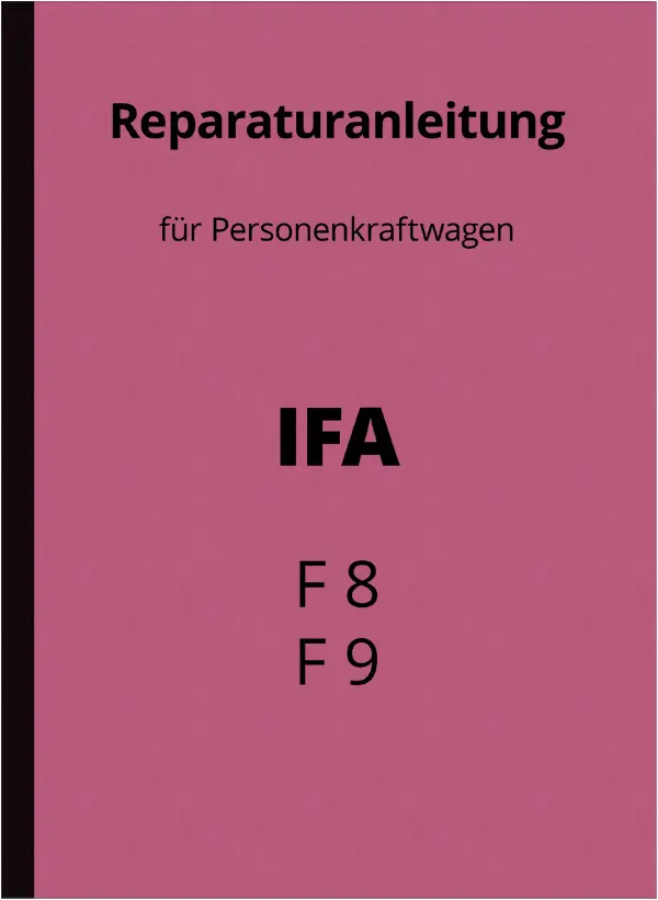 IFA F 8 and F 9 repair instructions