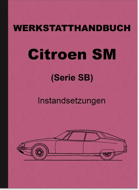 Citroen SM (Series SB) Repair Manual Workshop Manual Assembly Instructions Volume 3