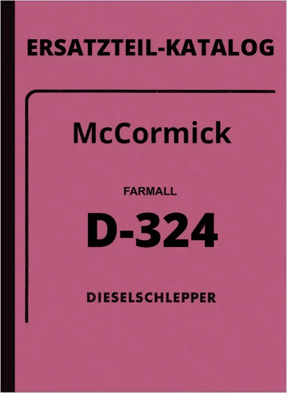 IHC McCormick Farmall D-324 Ersatzteilliste D324