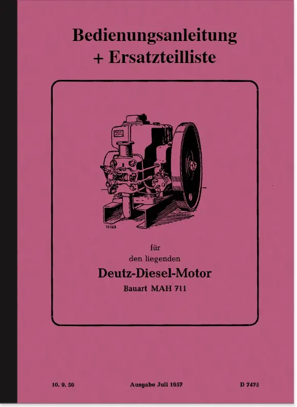 Deutz Diesel-Motor MAH 711 Bedienungsanleitung und Ersatzteilliste