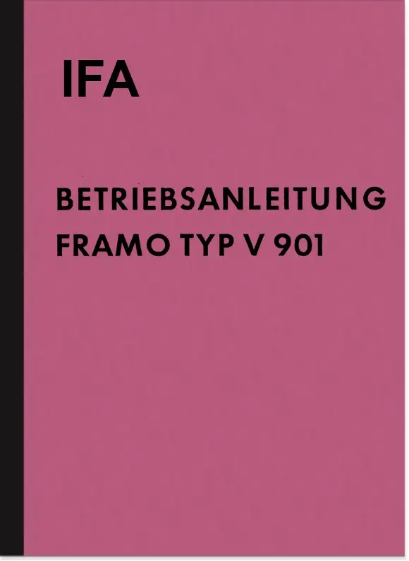 Framo V 901 Kleinlaster Bedienungsanleitung