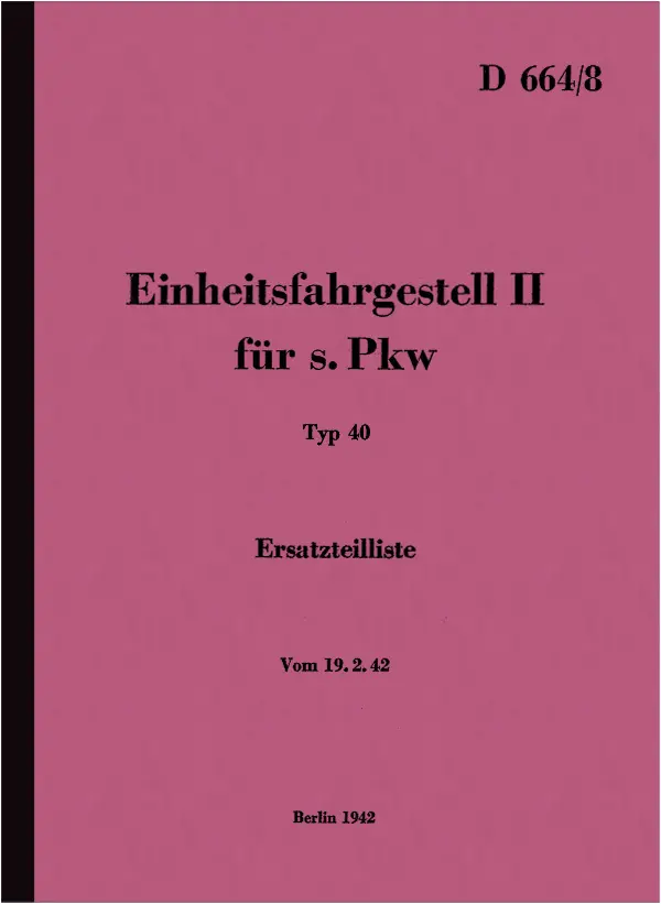Horch Einheitsfahrgestell Typ 40 Ersatzteilliste