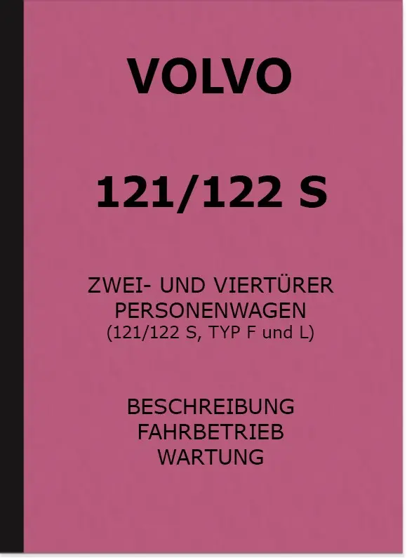 Volvo 121 S, 122 S Type F and L Operating Instructions