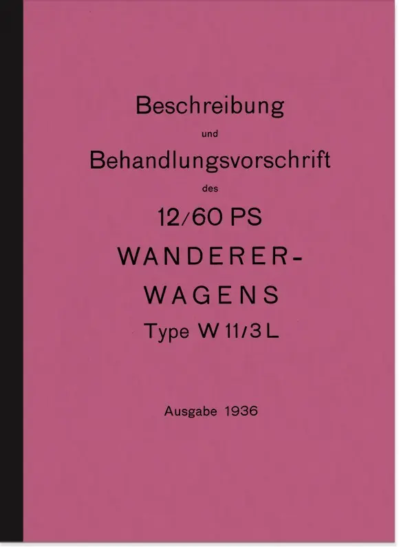Wanderer W 11 3 liter 1936 User Owner's Manual