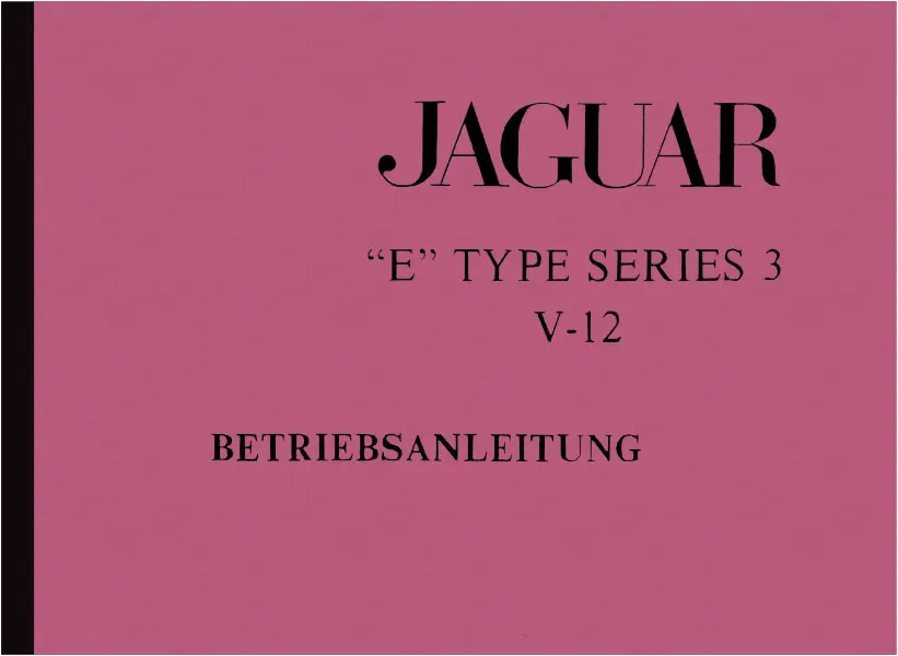 Jaguar E-Type Series 3 V12 Bedienungsanleitung