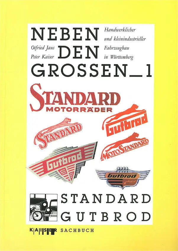 Neben den Grossen - Standard Motorräder, Gutbrod PKW und Lieferwagen