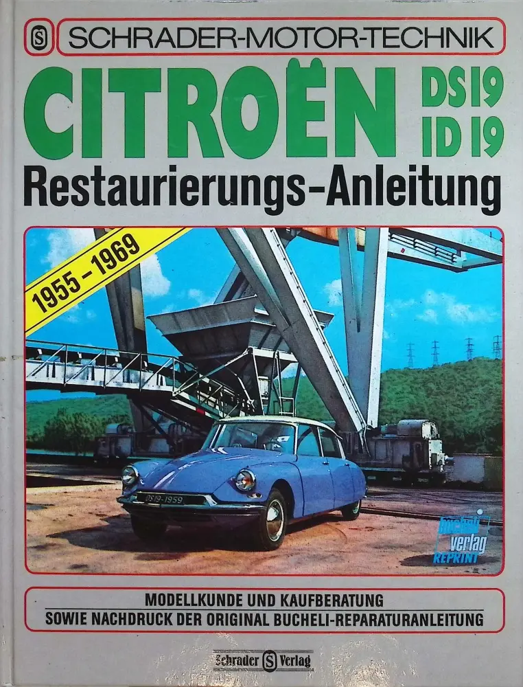 Citroen DS 19 und ID 19 Restaurierungs-Anleitung Motor Technik Reparaturanleitung
