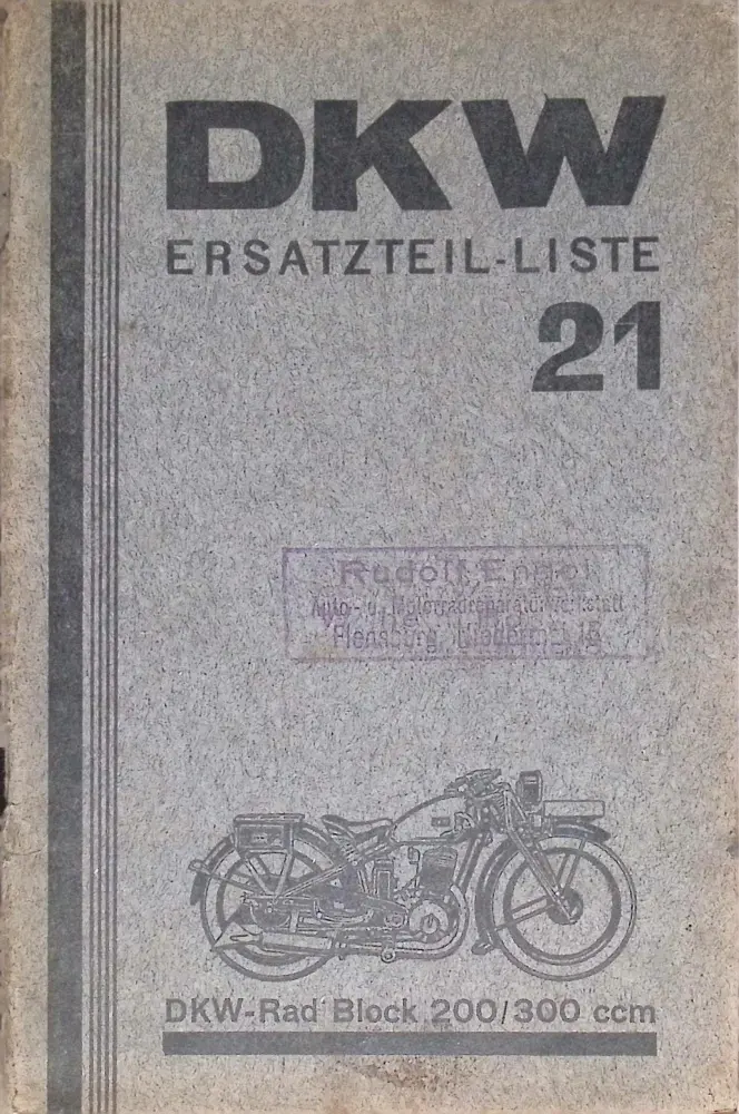 DKW Block 200 und  300 ccm Original Ersatzteilliste, DKW Nr. 21