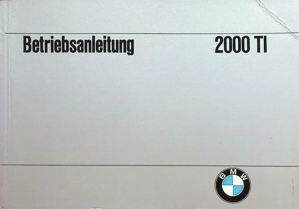 BMW 2000 ti Original Bedienungsanleitung